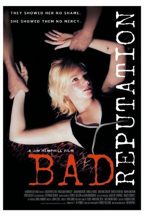 Bad Reputation (2005)