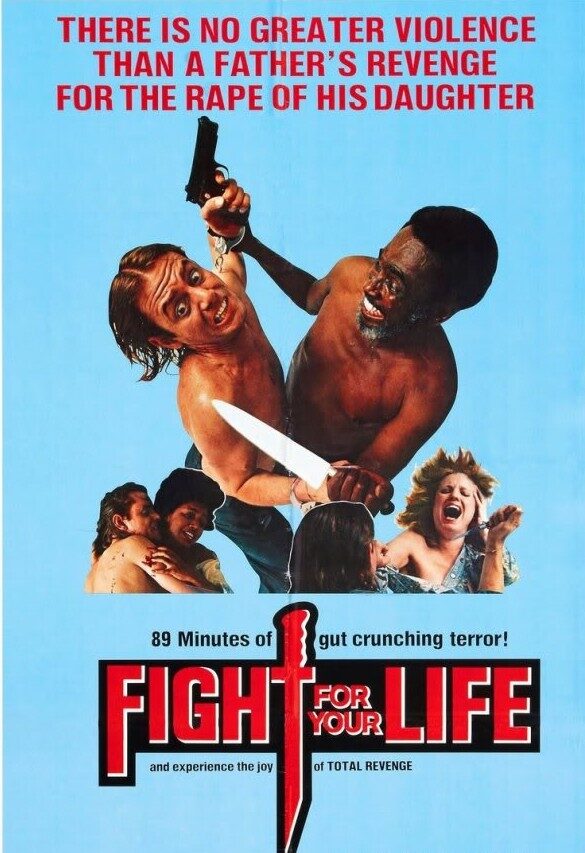 Fight for Your Life (1977)