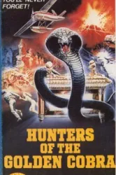 Hunters of the Golden Cobra (1982)