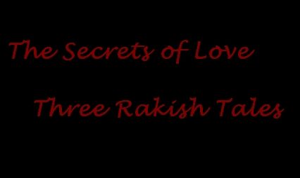 The Secrets of Love Three Rakish Tales (1986)