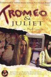 Tromeo and Juliet (1996)