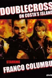 Doublecross on Costas Island (1997)