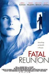 Fatal Reunion (2005)