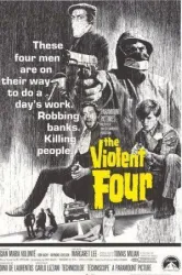 The Violent Four (1968)