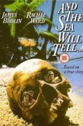 And the Sea Will Tell (1991)