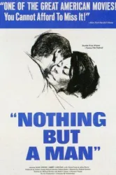 Nothing But a Man (1964)