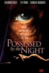 Possessed by the Night (1994)