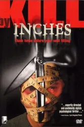 Kill by Inches (1999)