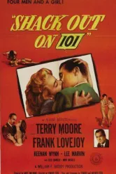 Shack Out on 101 (1955)