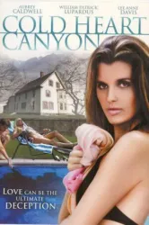 Cold Heart Canyon (2008)