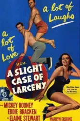 A Slight Case of Larceny (1953)