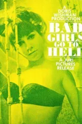 Bad Girls Go to Hell (1965)