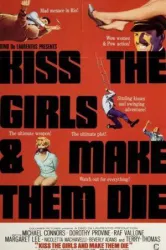 Kiss the Girls and Make Them Die (1966)