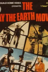 The Day the Earth Moved (1974)