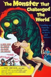 The Monster That Challenged the World (1957)