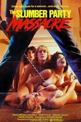 The Slumber Party Massacre (1982)