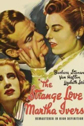 The Strange Love of Martha Ivers (1946)