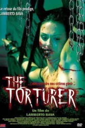 The Torturer (2005)