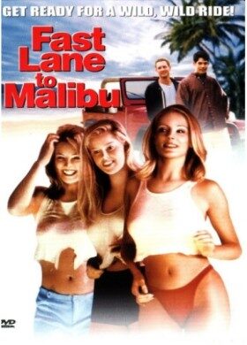 Fast Lane to Malibu (2000)