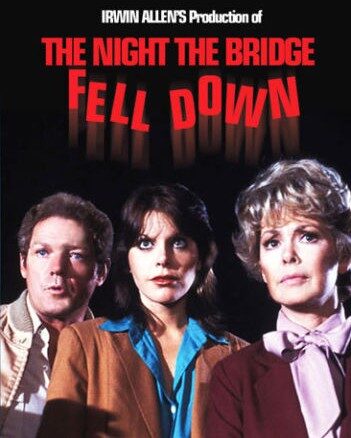 The Night the Bridge Fell Down (1983)