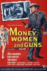 Money Women and Guns (1958)