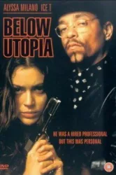 Below Utopia (1997)