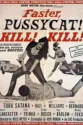 Faster, Pussycat! Kill! Kill! (1965)