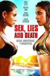 Sexo mentiras y muertos (2011)