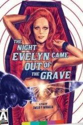 The Night Evelyn Came Out of the Grave (1971)