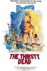 The Thirsty Dead (1974)