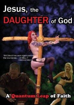 Jesus the Daughter of God (2013)