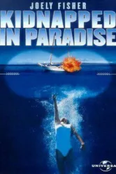 Kidnapped in Paradise (1999)