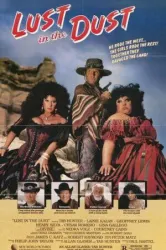 Lust in the Dust (1985)