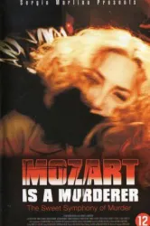 Mozart Is a Murderer (1999)