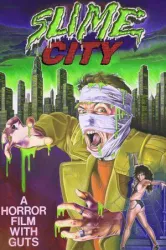 Slime City (1988)