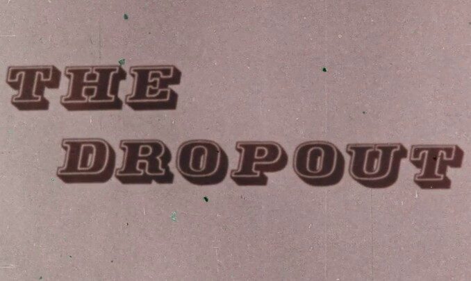 Dropouts (1973)