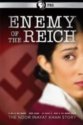 Enemy of the Reich The Noor Inayat Khan Story (2014)