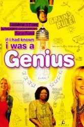 If I Had Known I Was a Genius (2007)