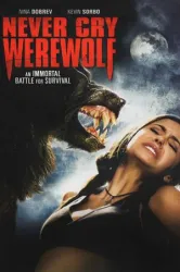 Never Cry Werewolf (2008)