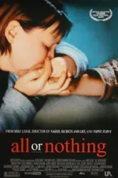 All or Nothing (2002)