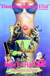 Class of Nuke Em High Part II Subhumanoid Meltdown (1991)