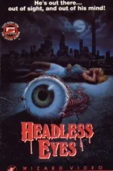 The Headless Eyes (1971)