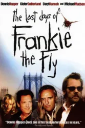 The Last Days of Frankie the Fly (1996)