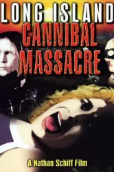 The Long Island Cannibal Massacre (1980)