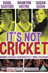 Its Not Cricket (1949)