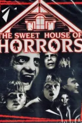 The Sweet House of Horrors (1989)