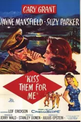 Kiss Them for Me (1957)