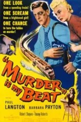 Murder Is My Beat (1955)