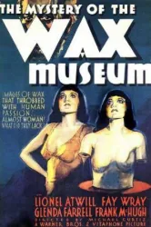 Mystery of the Wax Museum (1933)