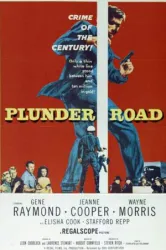 Plunder Road (1957)